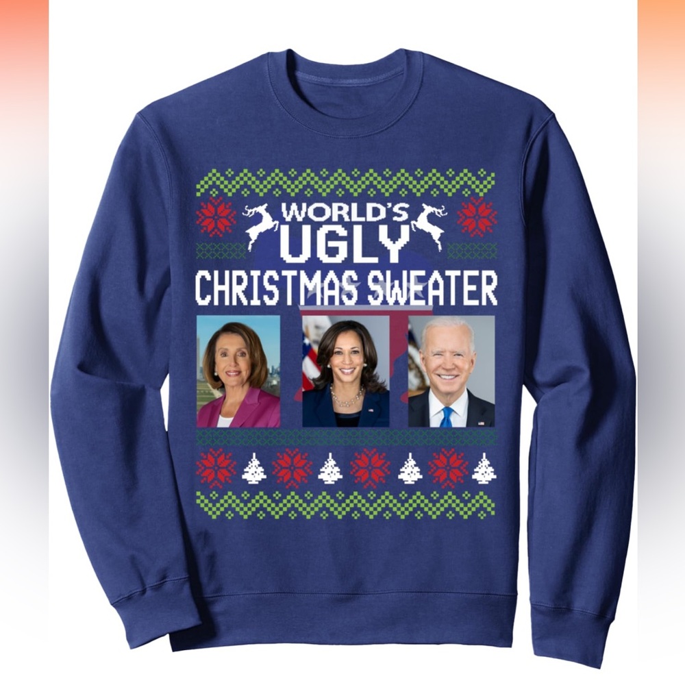 World's Ugly Pelosi Kamala Joe Biden Christmas Sweater Sweatshirt -S